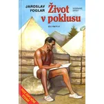 Život v poklusu - Jaroslav Foglar