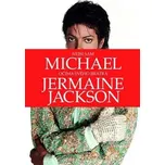 Nejsi sám: Michael očima svého bratra -…