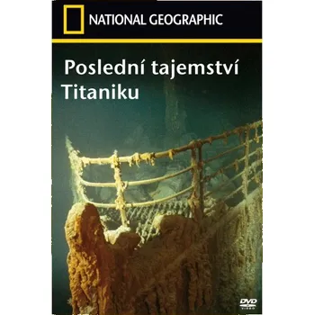 DVD Poslední tajemství Titaniku (2008) DVD film DVD Poslední tajemství Titaniku (2008)