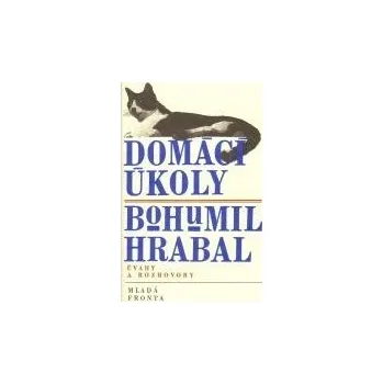 Domácí úkoly - Bohumil Hrabal