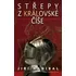 Střepy z královské číše - Jiří Hanibal