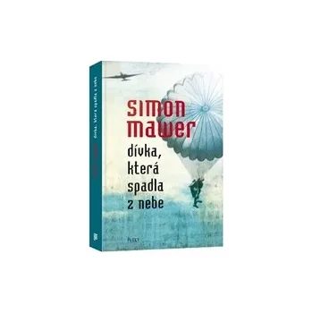 Dívka, která spadla z nebe - Simon Mawer