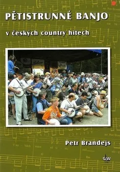 Pětistrunné banjo v českých country hitech + DVD - Brandejs 