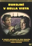 DVD Rukojmí v Bella Vista (1979)