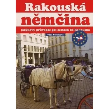 Německý jazyk Rakouská němčina - Věra Nováková