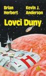 Lovci Duny - Brian Herbert,  Kevin J.…