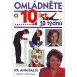 Omládněte o 10 let za 10 týdnů - Iva…