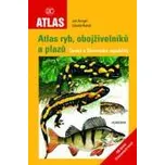 Atlas ryb, obojživelníků a plazů České…