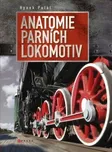 Anatomie parních lokomotiv - Hynek,…