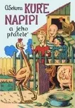 Kuře Napipi a jeho přátelé - Ondřej…