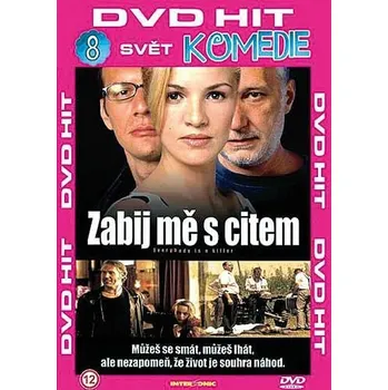 DVD film DVD Zabij mě s citem (2004)