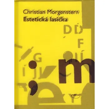 Estetická lasička - Christian Morgenstern Poezie Estetická lasička - Christian Morgenstern