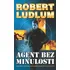 Agent bez minulosti - Robert Ludlum
