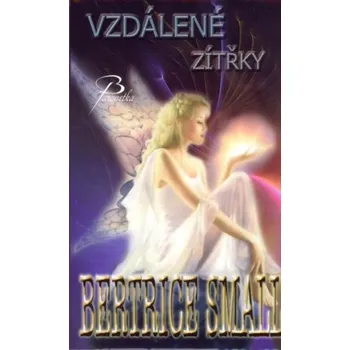 Vzdálené zítřky - Bertrice Small