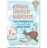 Kniha líných radostí - Tom Hodgkinson