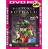 Seriál DVD Historie fotbalu