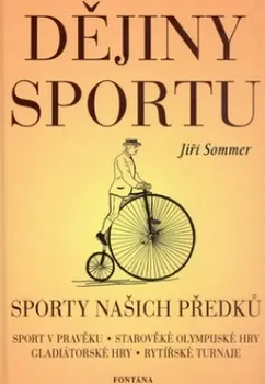 Encyklopedie Dějiny sportu - Jiří Sommer