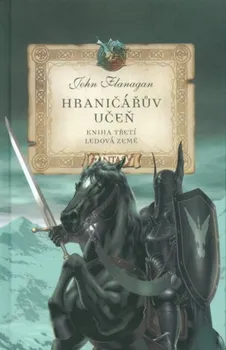 Hraničářův učeň: Ledová země - John Flanagan