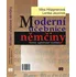 Německý jazyk Moderní učebnice němčiny - Věra Höppnerová, Lenka Jaucová