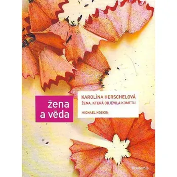 Karolína Herschelová - Michael Hoskin