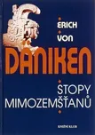 Stopy mimozemšťanů - Erich von Däniken