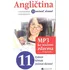 Anglický jazyk Angličtina: 11 minut denně - Iva Dostálová, James Branam