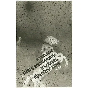 Zvíře, nadzvíře - Westerman Frank