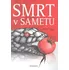 Smrt v sametu - Petr P. Hájek