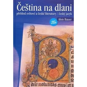 Český jazyk Čeština na dlani - Alois Bauer