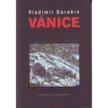 Vánice - Vladimír Sorokin