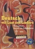 Německý jazyk Deutsch mit Lust und Liedern