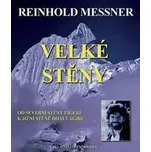 Velké stěny - Reinhold Messner