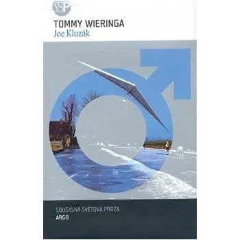 Joe Kluzák - Tommy Wieringa