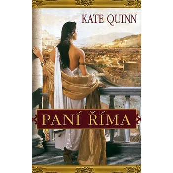 Paní Říma - Kate Quinn