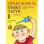 Opakujeme si český jazyk I - Vlastimil…