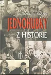 Jednohubky z historie - Miroslav Šiška