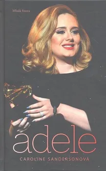 Literární biografie Caroline Sandersonová: Adele