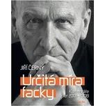 Určitá míra facky - Jiří Černý