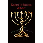 Komu je dneska dobře? - David Maškenazy