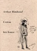 Poezie Cestou bez konce - Arthur Rimbaud