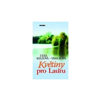 Květiny pro Lauru - Táňa…