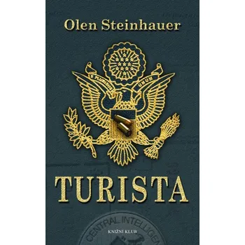 Turista - Olen Steinhauer (2010, pevná s přebalem matná)