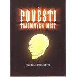 Pověsti tajemných míst - Vendula…