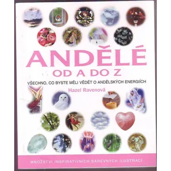 Encyklopedie Andělé od A do Z - Hazel Ravenová