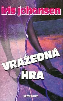 Vražedná hra - Iris Johansenová