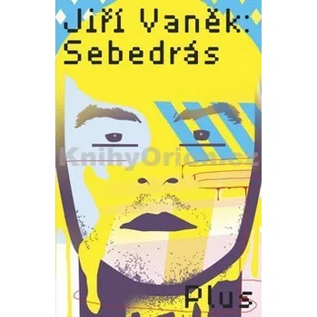 Sebedrás - Jiří Vaněk