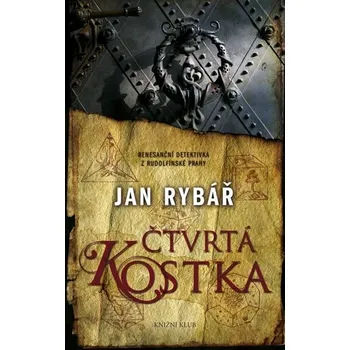 Čtvrtá kostka - Jan Rybář