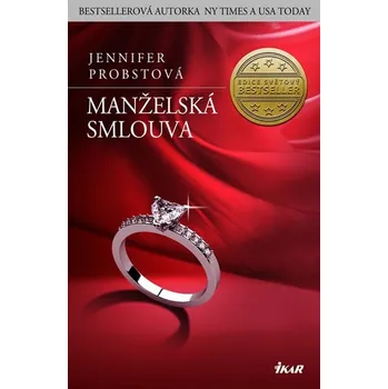 Manželská smlouva - Jennifer Probstová Manželská smlouva - Jennifer Probstová