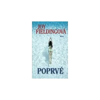 Poprvé - Joy Fieldingová