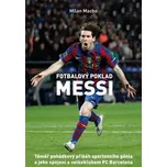 Fotbalový poklad Lionel Messi - Milan…